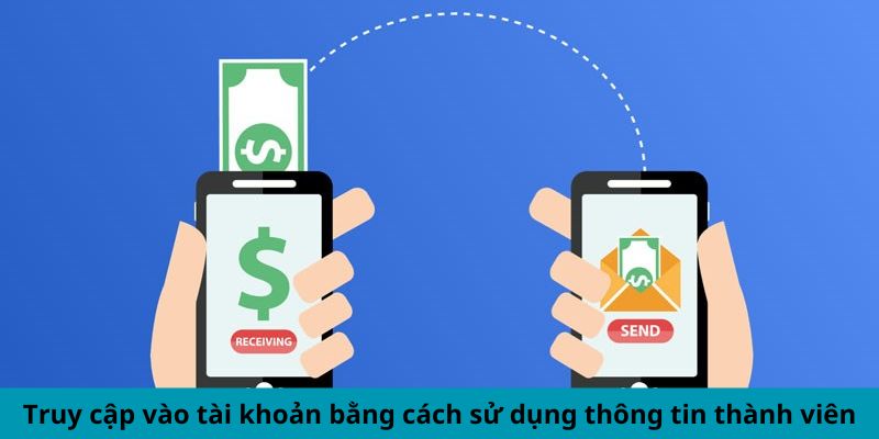 Đăng nhập vào tài khoản bằng cách sử dụng thông tin của bạn
