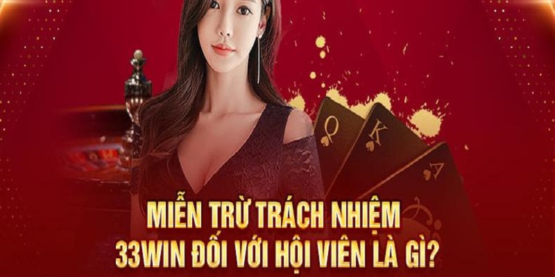 Quy định về miễn trách nhiệm cho người chơi
